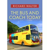 The Bus and Coach Today