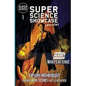 What’s at Stake: Journal Against the Unknown (Super Science Showcase Stories #1)