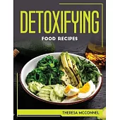 Detoxifying Food Recipes
