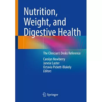 Nutrition, Weight, and Digestive Health: The Clinician’s Desk Reference