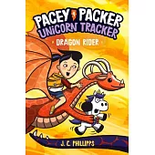 Pacey Packer, Unicorn Tracker 4: Dragon Rider