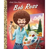 Bob Ross: A Little Golden Book Biography