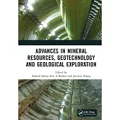 Advances in Mineral Resources, Geotechnology and Geological Exploration: Proceedings of the 7th International Conference on Mineral Resources, Geotech