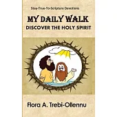 My Daily Walk: Discover the Holy Spirit: Discover The Holy Spirit
