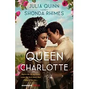 Queen Charlotte: Before the Bridgertons Came the Love Story That Changed the Ton...