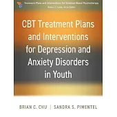 CBT Treatment Plans and Interventions for Depression and Anxiety Disorders in Youth