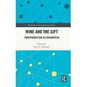 Wine and the Gift: From Production to Consumption
