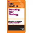 HBR Guide to Executing Your Strategy