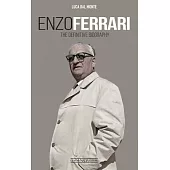 Enzo Ferrari: The Definitive Biography