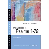 The Message of Psalms 1-72: Songs for the People of God