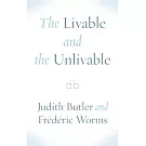 The Livable and the Unlivable