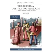 The Dharma Destroying Kingdom