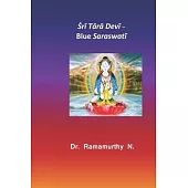 Ṡrī Tārā Devī: Blue Saraswatī