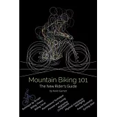 Mountain Biking 101: The New Rider’s Guide