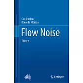Flow Noise: Theory