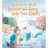 Spencer and Gary Help Their Elders: English Edition