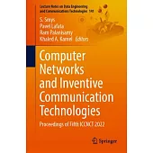 Computer Networks and Inventive Communication Technologies: Proceedings of Fifth Iccnct 2022