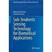 Sub-Thz Sensing Technology for Biomedical Applications