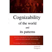 Cognizability of the World and its regularities