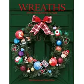 Wreaths: 22 Festive Creations to Make