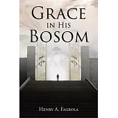 Grace in His Bosom