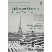 Making Art History in Europe After 1945