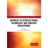Advances in Optoelectronic Technology and Industry Development: Proceedings of the 12th International Symposium on Photonics and Optoelectronics (Sopo