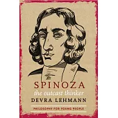 Spinoza: The Outcast Thinker