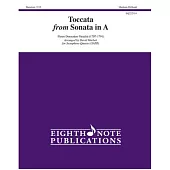 Toccata: From Sonata in A, Score & Parts