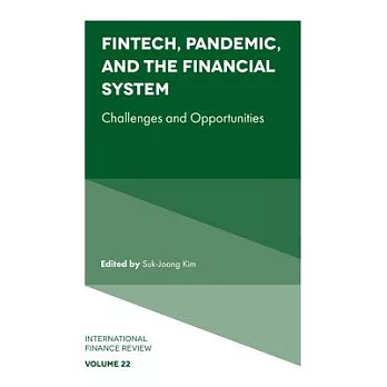 Fintech, Pandemic, and the Financial System: Challenges and Opportunities