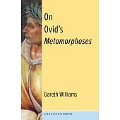On Ovid’s Metamorphoses