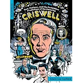 Fact, Fictions, and the Forbidden Predictions of the Amazing Criswell