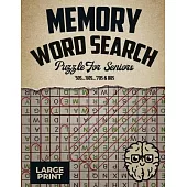 Large Print Memory Word Search Puzzles For Seniors: A Collection of Nostalgic and Relaxing Wordfind Games about Past Events for Adults and Seniors (Wo