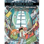 The Creeping Librarian: Dead Silence