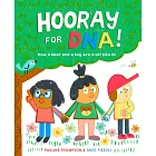 Hooray for Dna!: How a Bear and a Bug Are a Lot Like Us