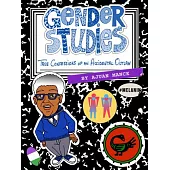 Gender Studies: The Confessions of an Accidental Outlaw