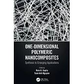 One Dimensional Polymeric Nanocomposites: Synthesis to Emerging Applications