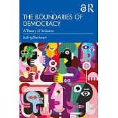 The Boundaries of Democracy: A Theory of Inclusion