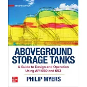 Aboveground Storage Tanks, Second Edition