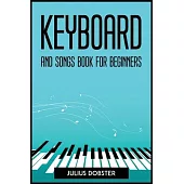 Keyboard and Songs Book for Beginners
