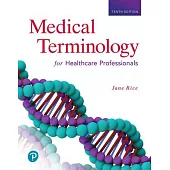 Medical Terminology for Healthcare Professionals