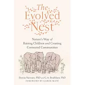 The Evolved Nest: Bringing Parenting Back to Nature