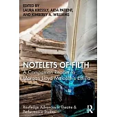 Notelets of Filth: A Companion Reader to MLM’s Emilia