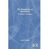 The Boundaries of Democracy: A Theory of Inclusion