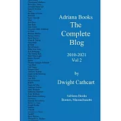 Adriana Books, The Complete Blog, 2010-2021, Vol 2