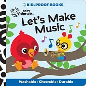Baby Einstein: Let’s Make Music Kid-Proof Books