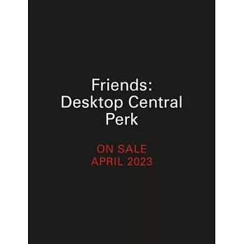 Friends: Desktop Central Perk