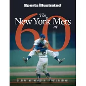 Sports Illustrated the New York Mets at 60
