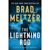 The Lightning Rod: A Zig and Nola Novel