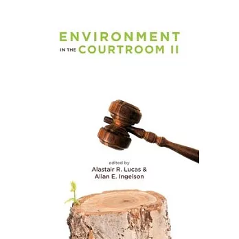 Environment in the Courtroom, Volume II